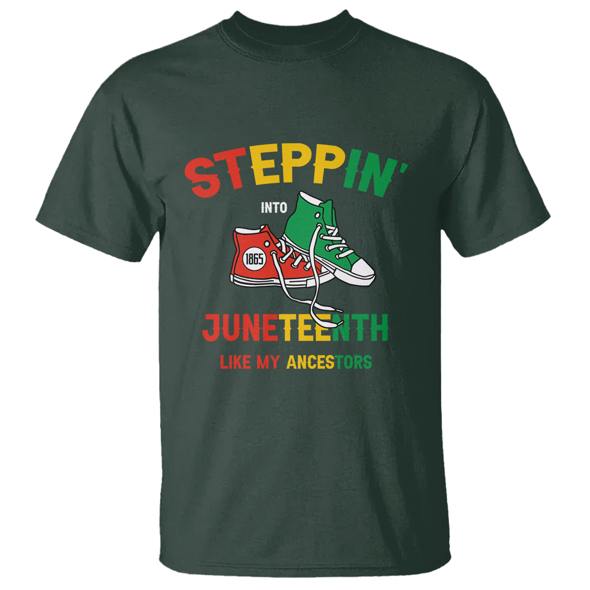 stepping-into-juneteenth-t-shirt-like-my-ancestors-sneakers-1866