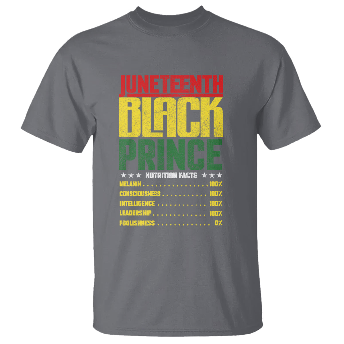 juneteenth-black-prince-nutrition-facts-t-shirt-1
