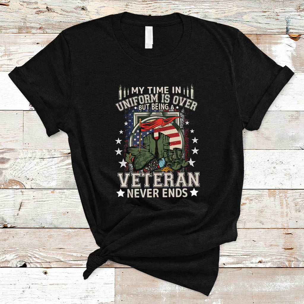 veteran-t-shirt-my-time-in-uniform-is-over-but-being-a-veteran-never-ends-ts01