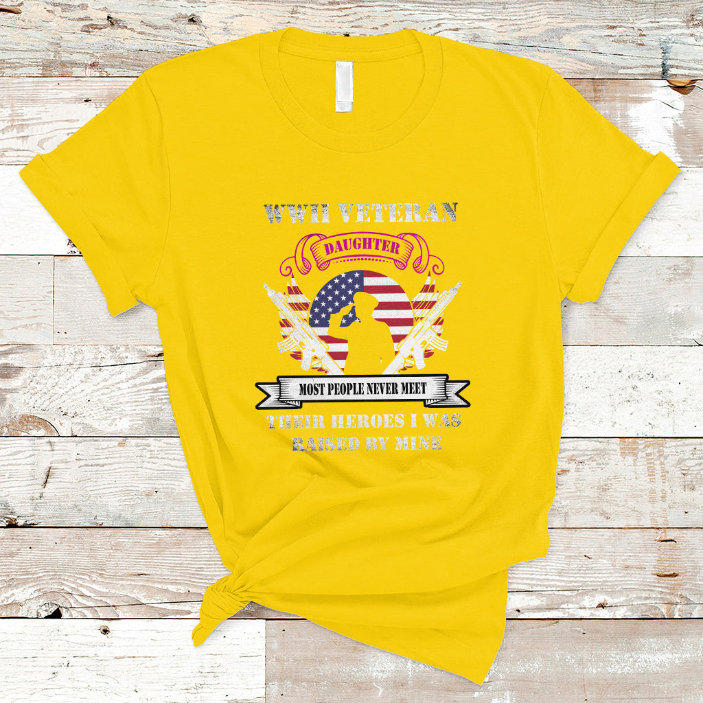 wwii-veteran-daughter-t-shirt-most-people-never-meet-their-heroes-ts01