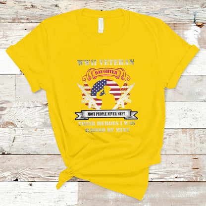 wwii-veteran-daughter-t-shirt-most-people-never-meet-their-heroes-ts01