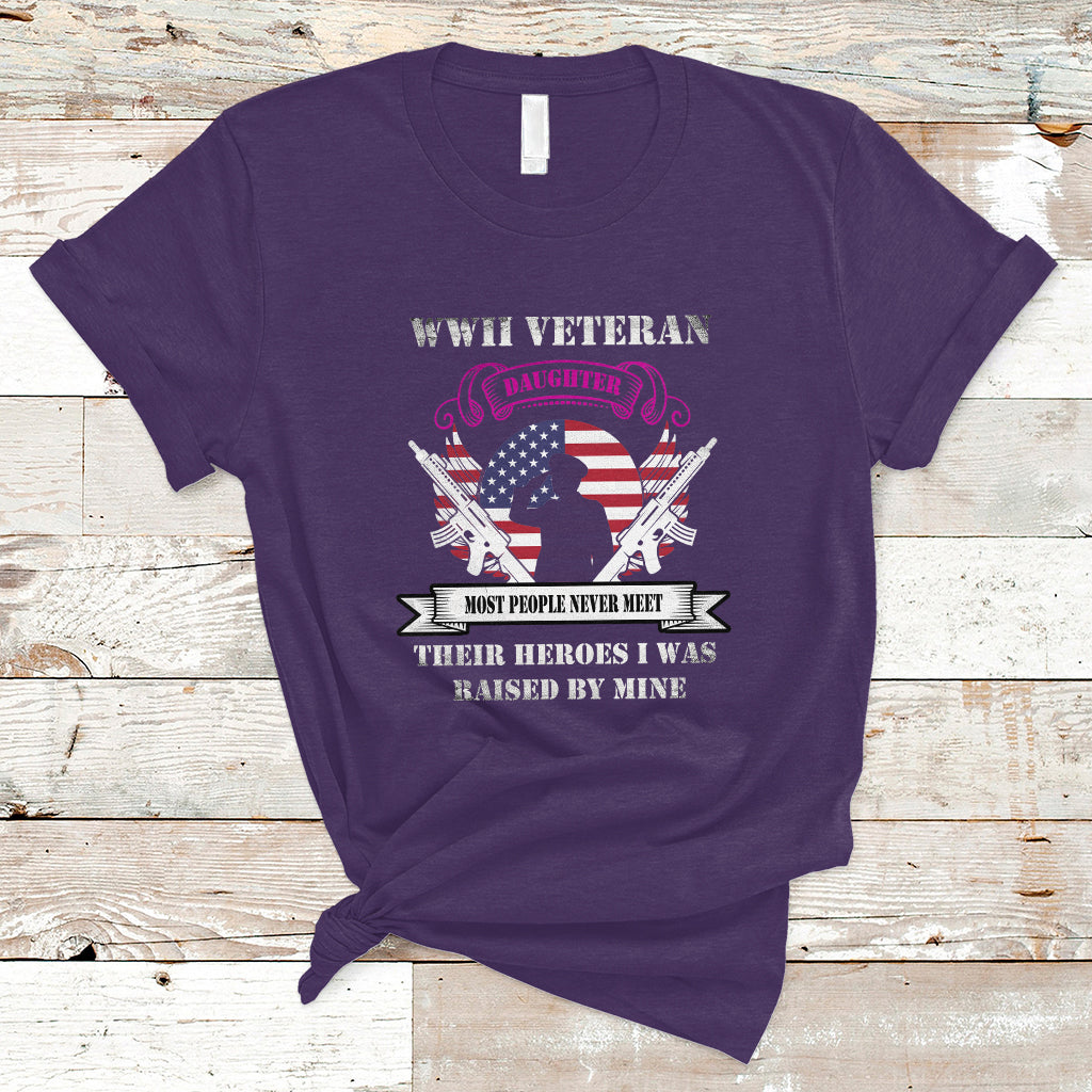wwii-veteran-daughter-t-shirt-most-people-never-meet-their-heroes-ts01