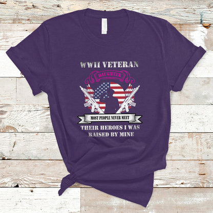 wwii-veteran-daughter-t-shirt-most-people-never-meet-their-heroes-ts01