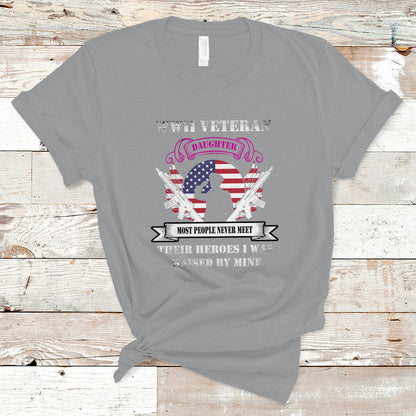 wwii-veteran-daughter-t-shirt-most-people-never-meet-their-heroes-ts01
