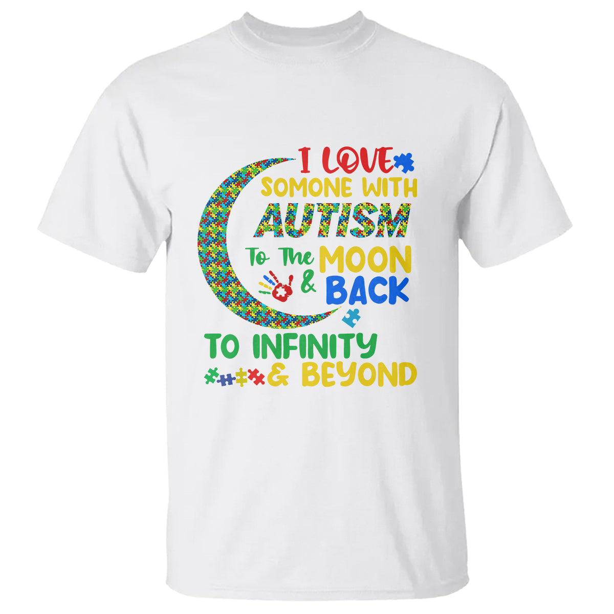 embrace-autism-t-shirt-i-love-some-with-autism-to-the-moon-and-back-to-infinity-and-beyond-puzzle