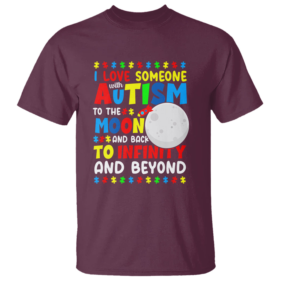 embrace-autism-t-shirt-i-love-some-with-autism-to-the-moon-and-back-to-infinity-and-beyond