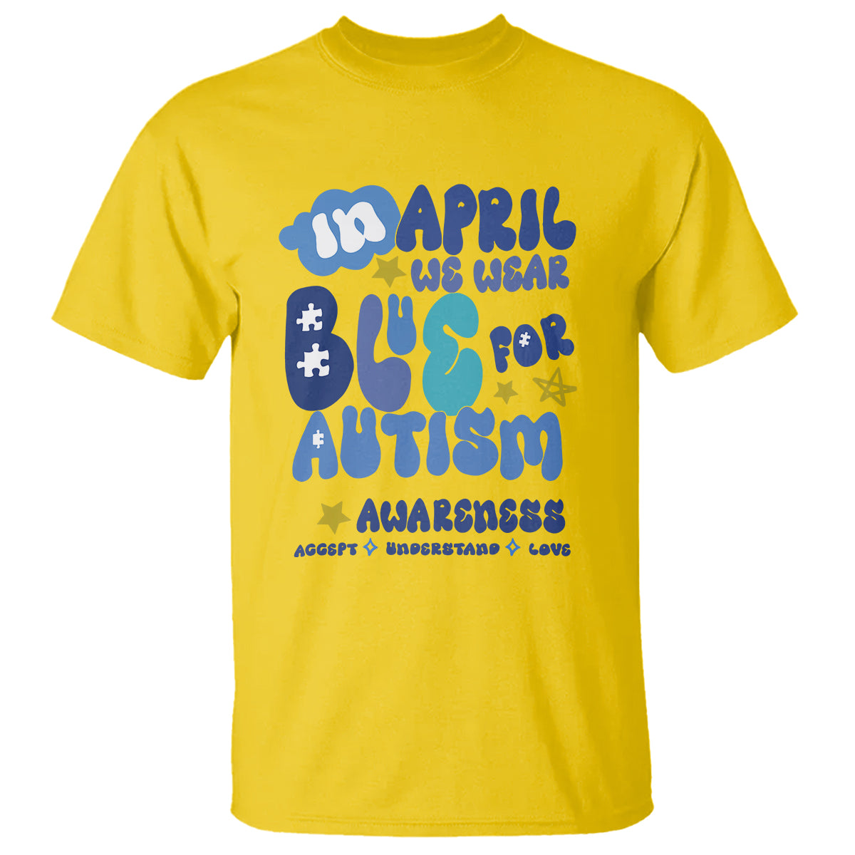autism-awareness-t-shirt-in-april-we-wear-blue-accept-understand-love