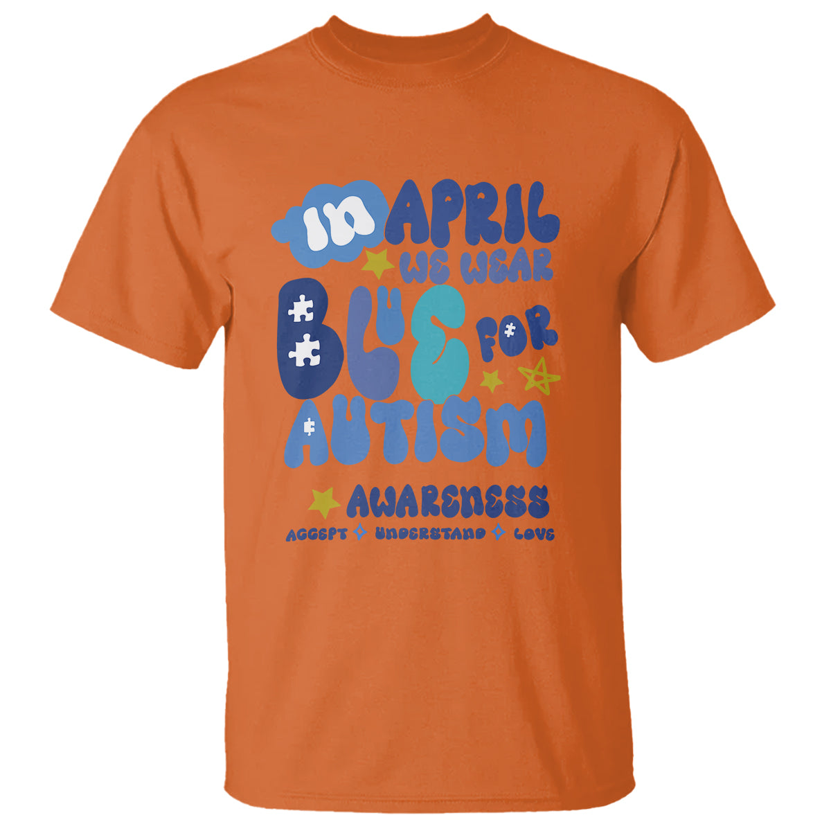 autism-awareness-t-shirt-in-april-we-wear-blue-accept-understand-love