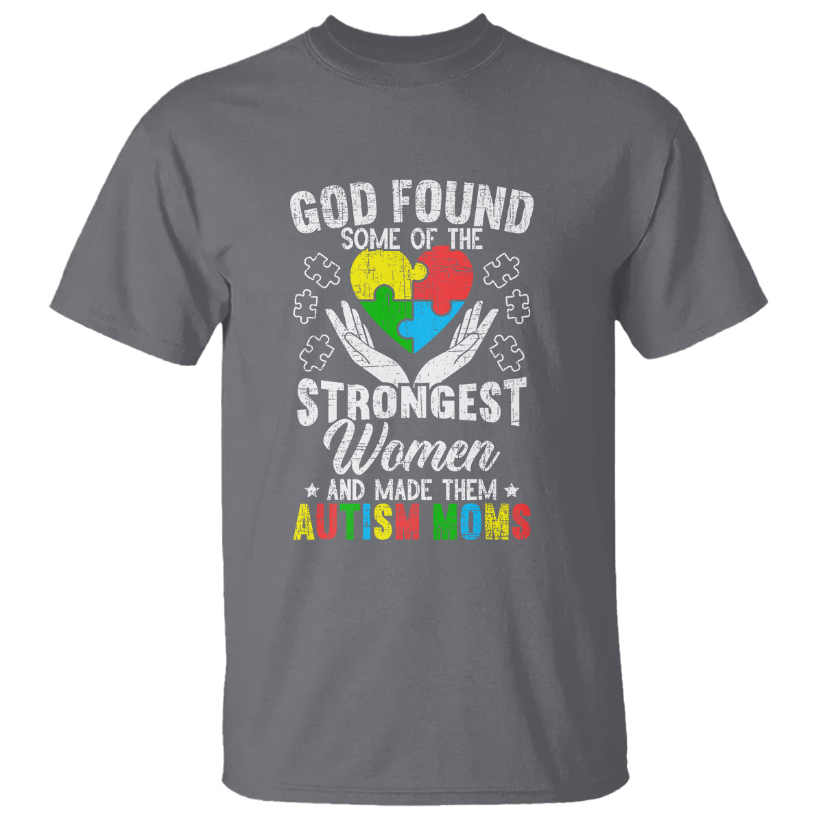 autism-mom-t-shirt-god-found-some-of-the-strongest-women