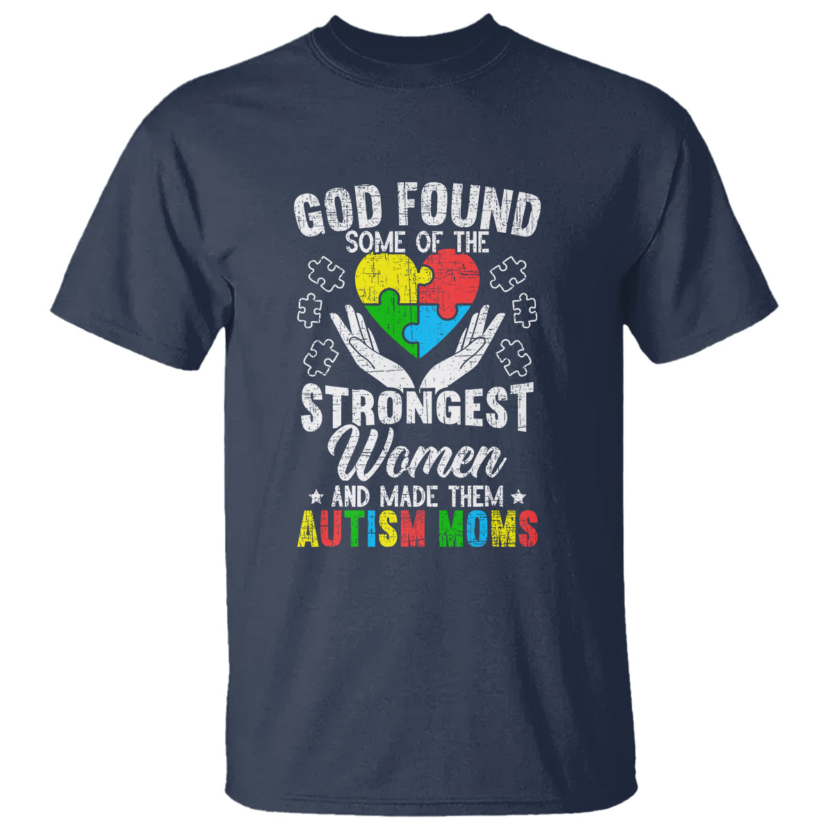 autism-mom-t-shirt-god-found-some-of-the-strongest-women
