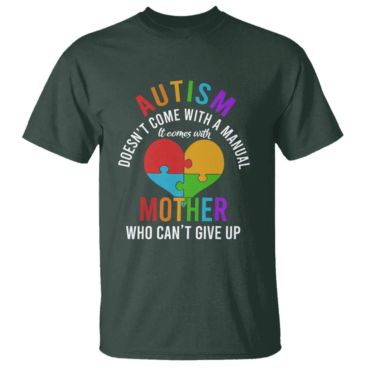autism-mom-t-shirt-it-comes-with-a-mother-who-cant-give-up