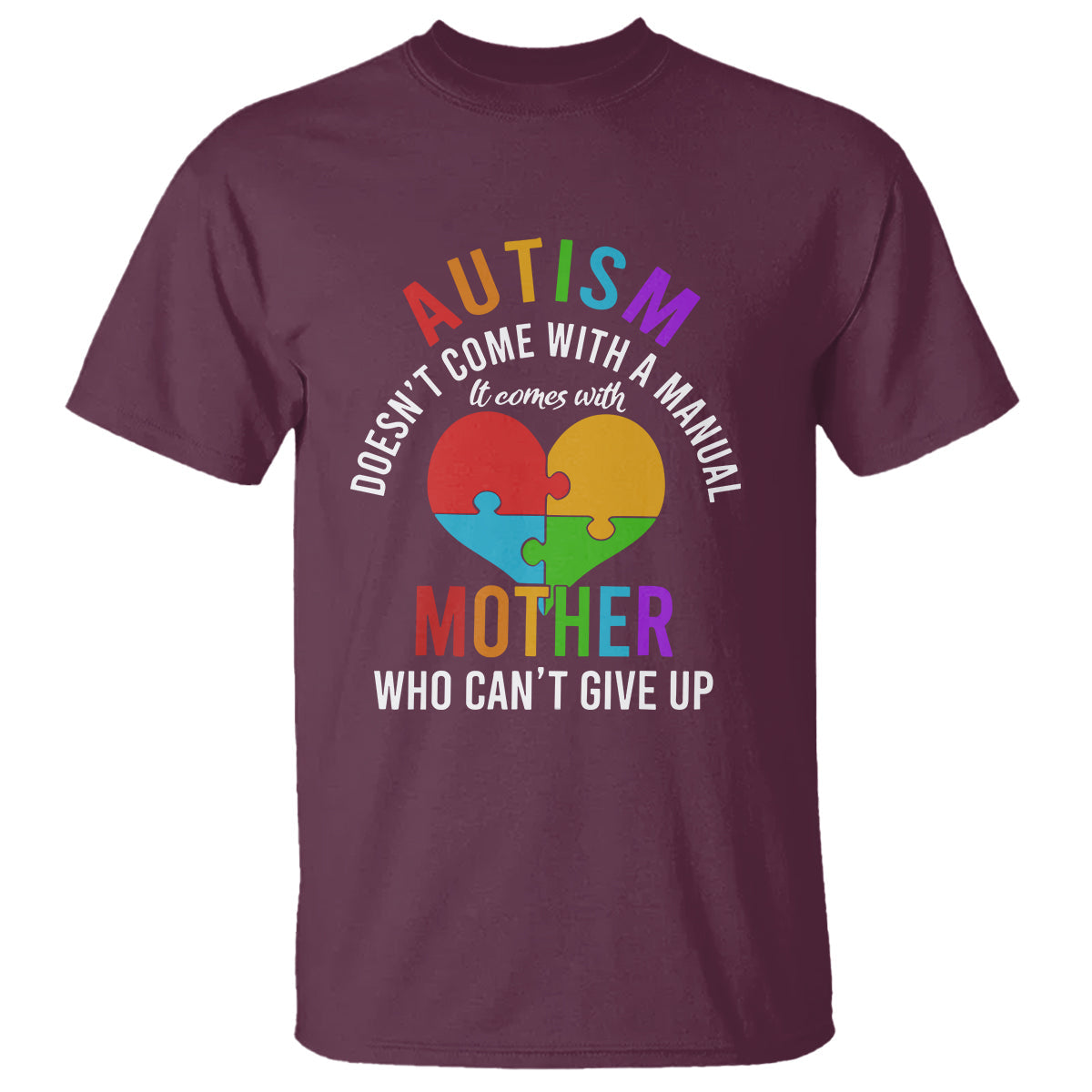 autism-mom-t-shirt-it-comes-with-a-mother-who-cant-give-up