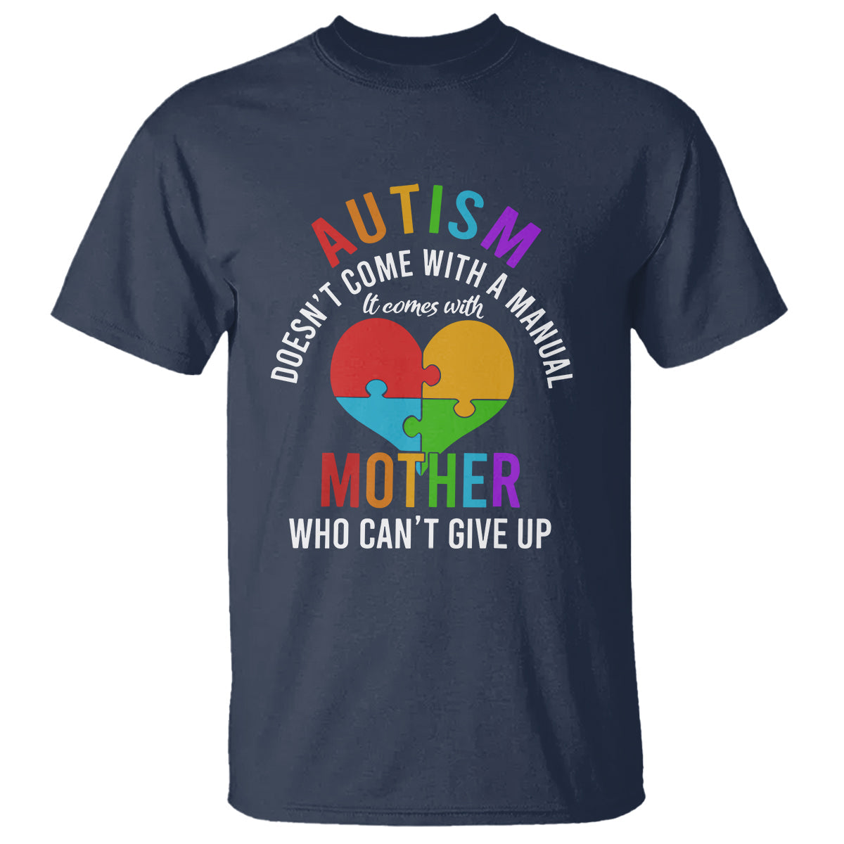 autism-mom-t-shirt-it-comes-with-a-mother-who-cant-give-up