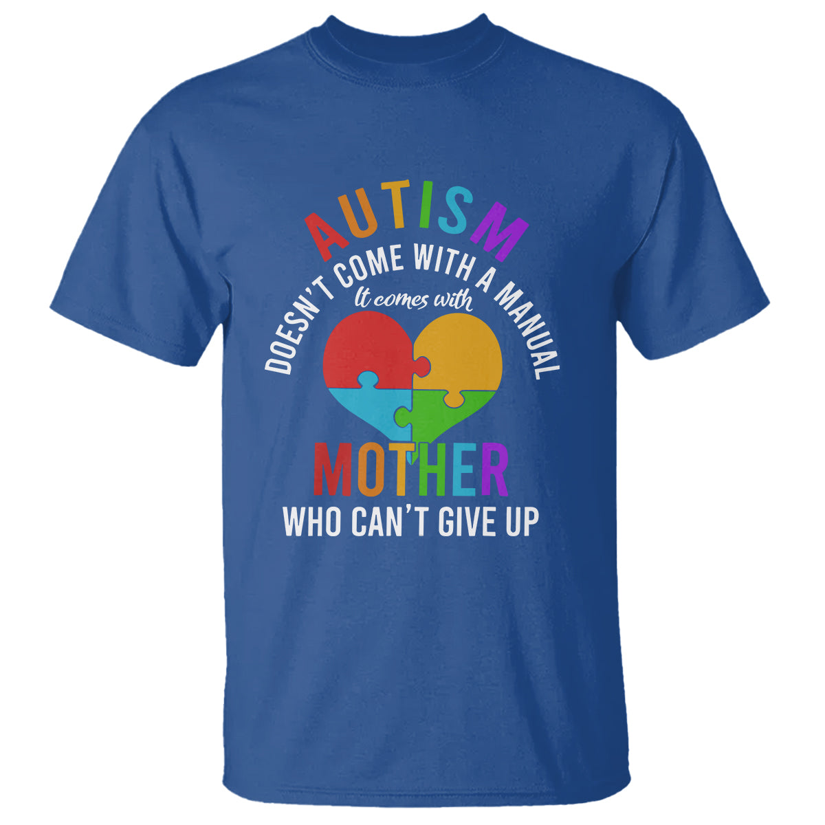 autism-mom-t-shirt-it-comes-with-a-mother-who-cant-give-up