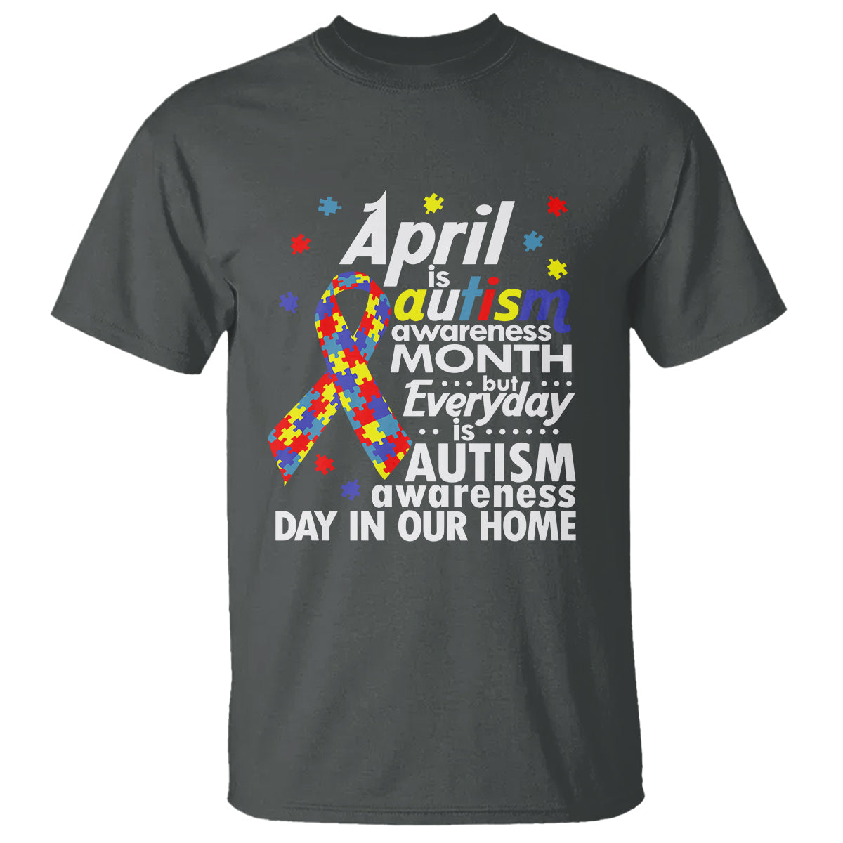 autism-awareness-t-shirt-everyday-in-our-home-spectrum-puzzle-ribbon