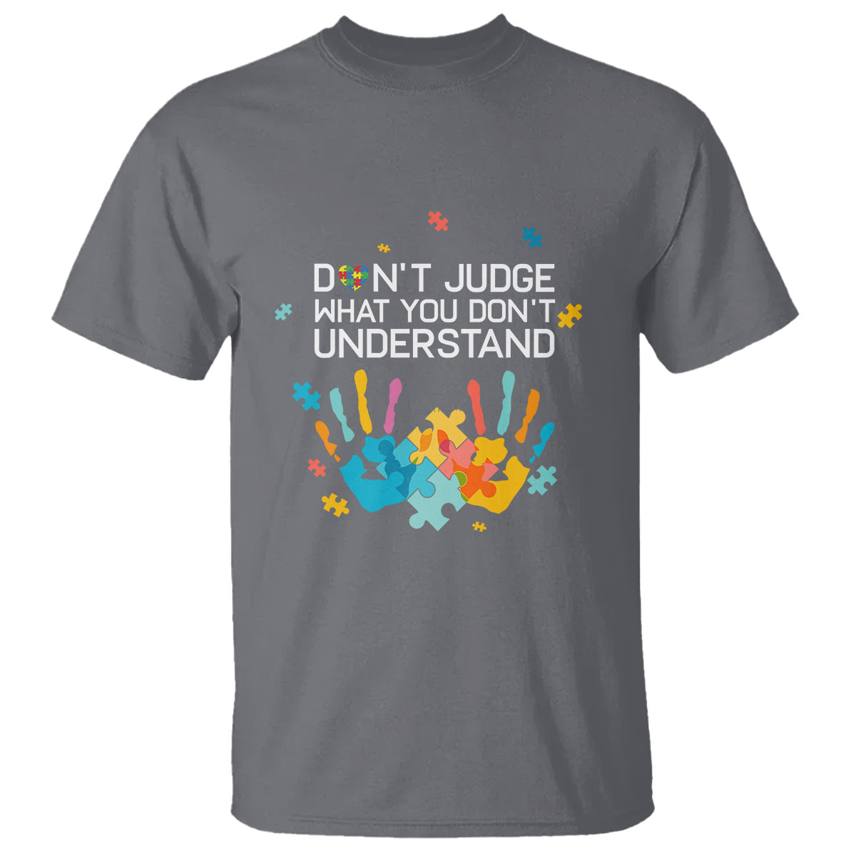 autism-awareness-t-shirt-dont-judge-what-you-dont-understand-puzzle-hand