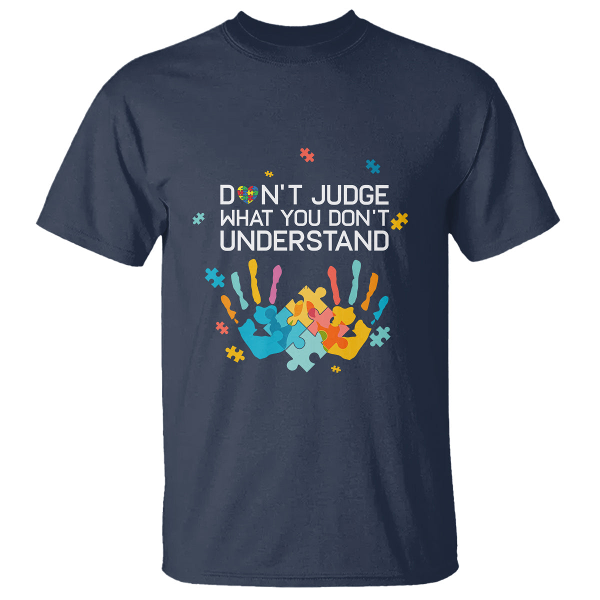 autism-awareness-t-shirt-dont-judge-what-you-dont-understand-puzzle-hand