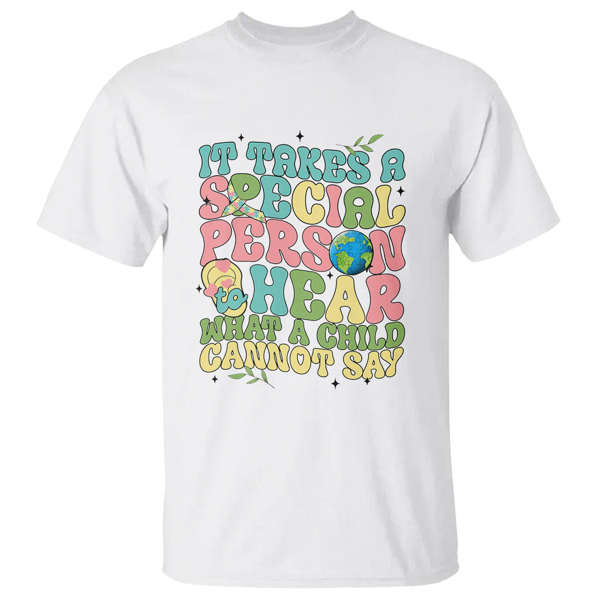 embrace-autism-t-shirt-it-takes-a-special-person-to-hear-what-a-child-cannot-say