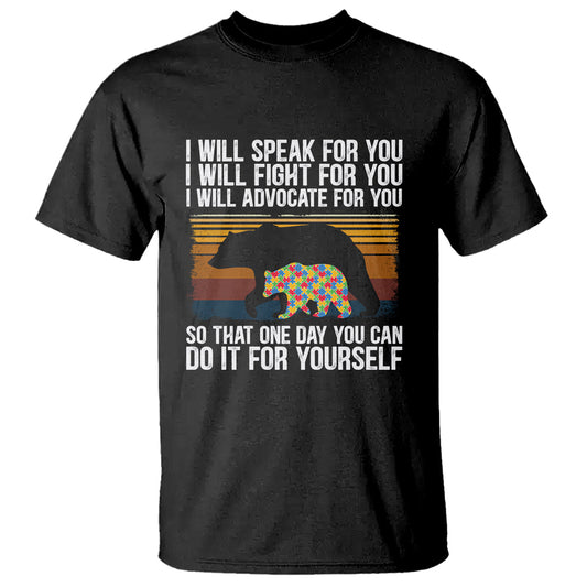 autism-mom-t-shirt-i-will-speak-fight-advocate-for-you-so-that-one-day-you-can-do-it-for-yourself-retro-mama-bear