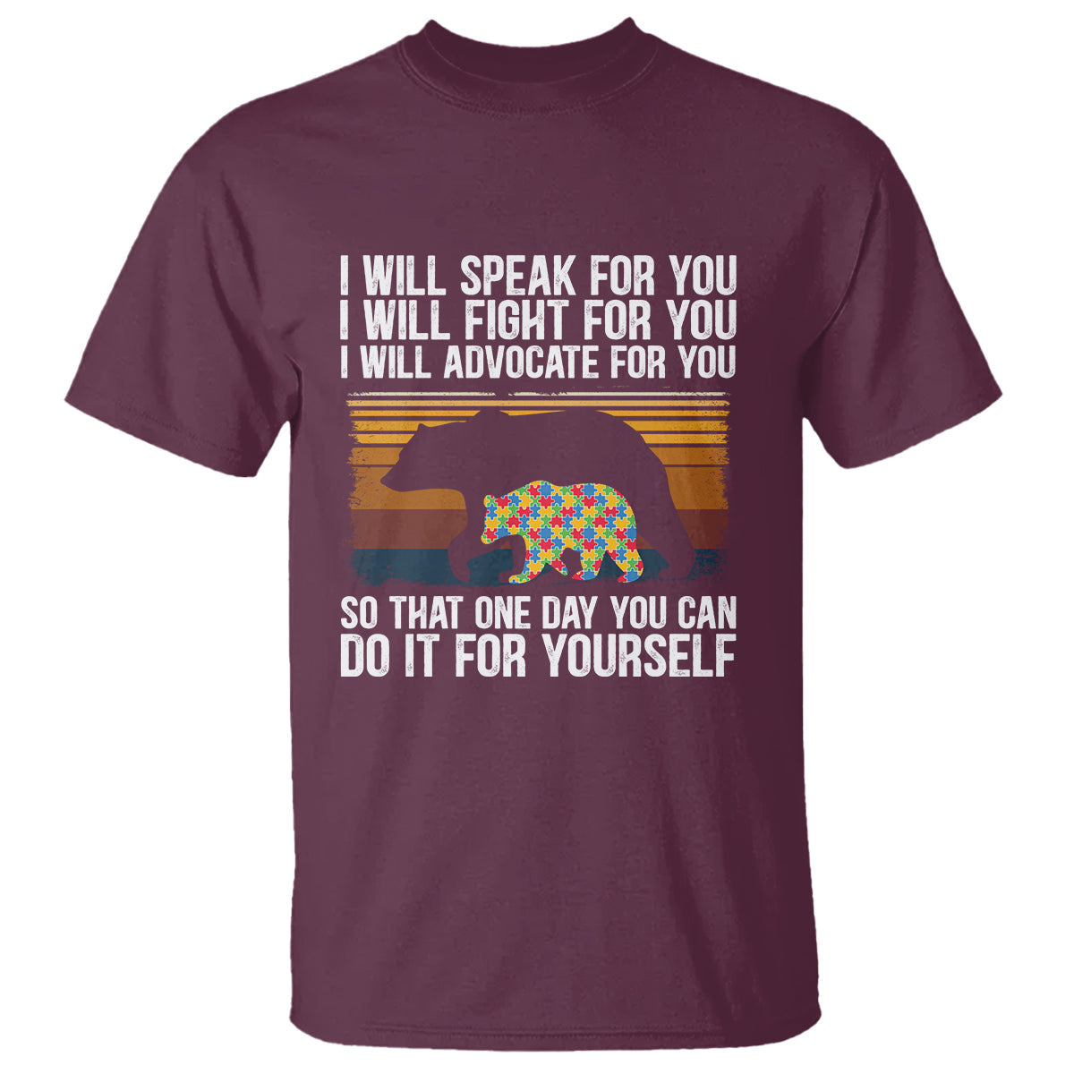 autism-mom-t-shirt-i-will-speak-fight-advocate-for-you-so-that-one-day-you-can-do-it-for-yourself-retro-mama-bear