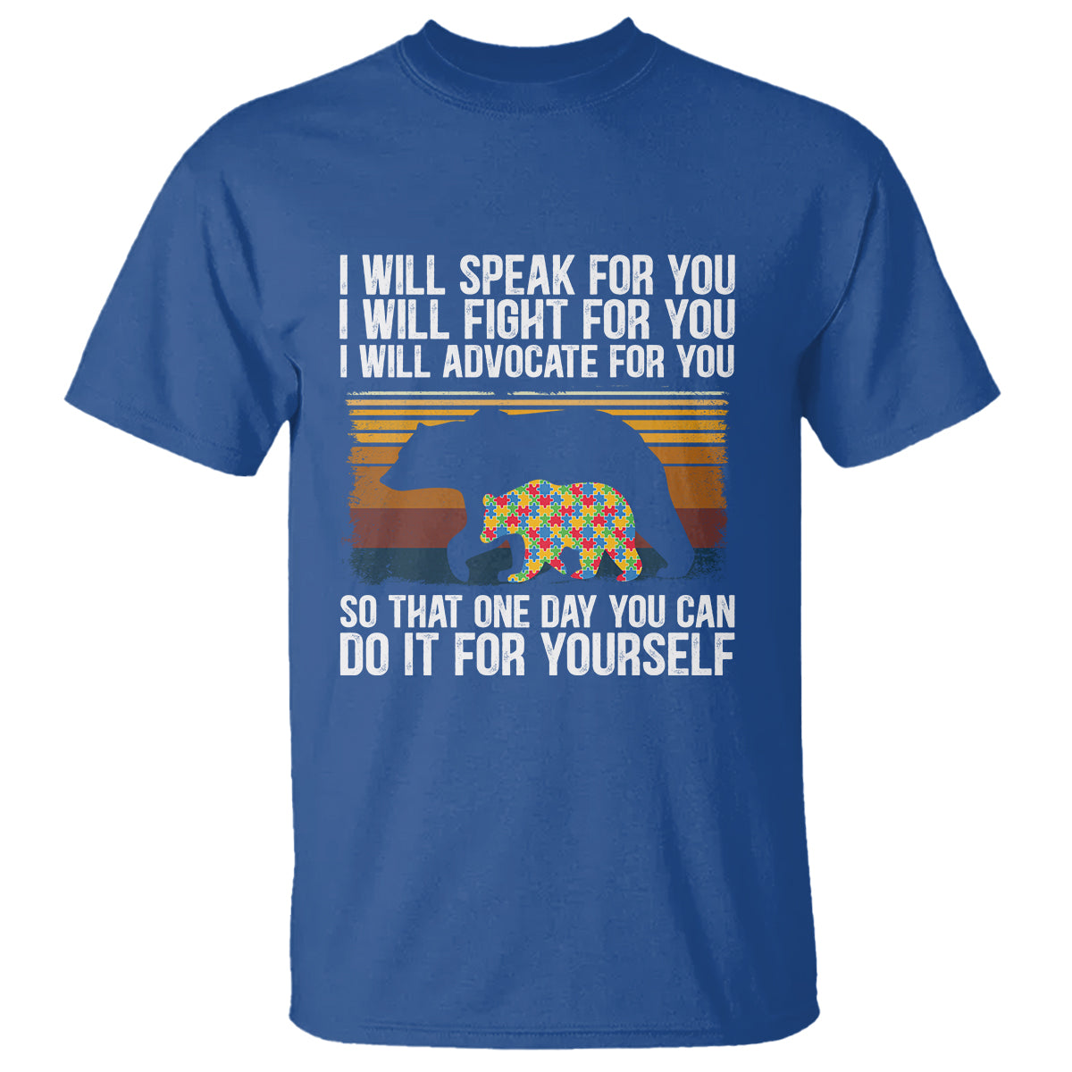 autism-mom-t-shirt-i-will-speak-fight-advocate-for-you-so-that-one-day-you-can-do-it-for-yourself-retro-mama-bear