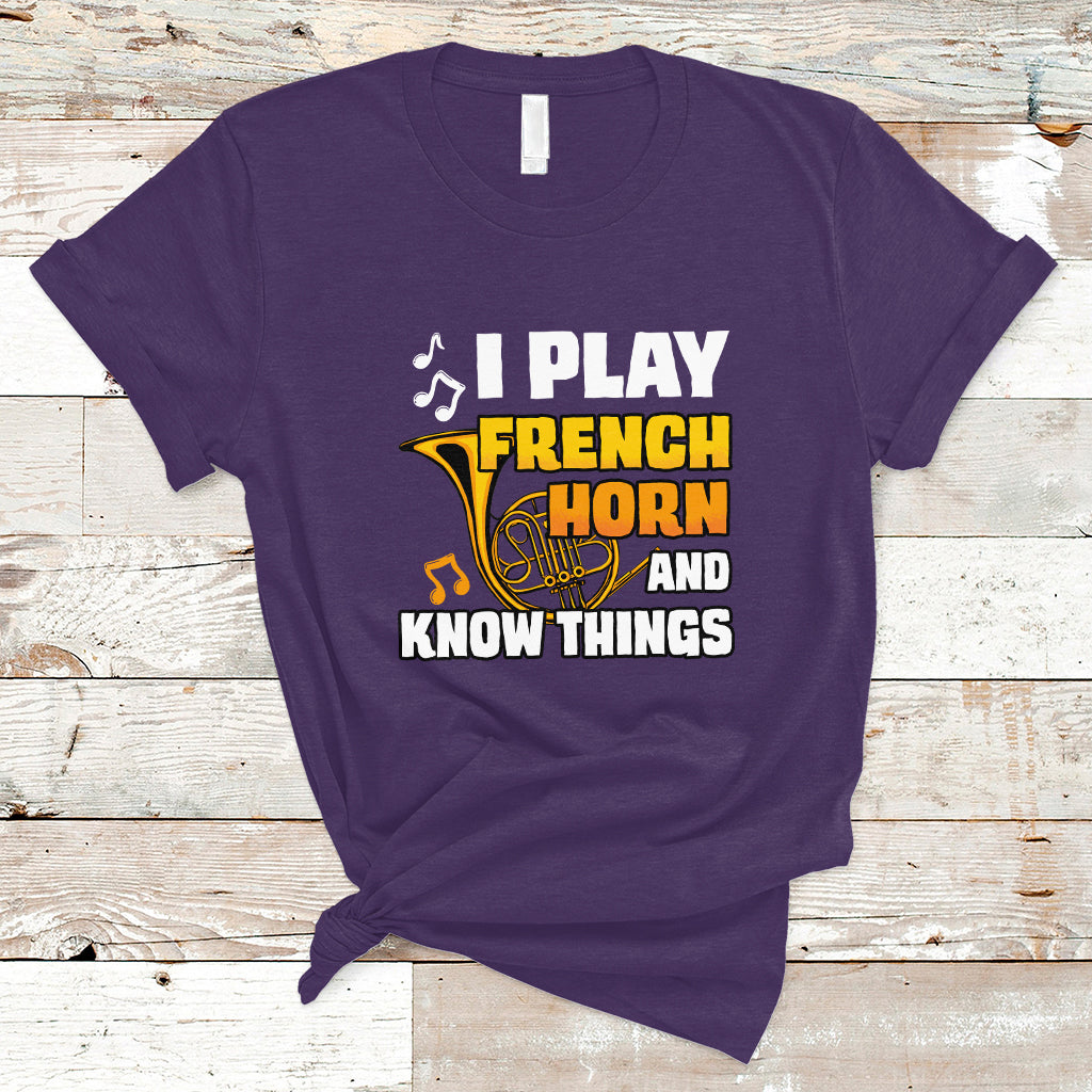 i-play-french-horn-know-things-funny-hornist-design-t-shirt-ts01-1
