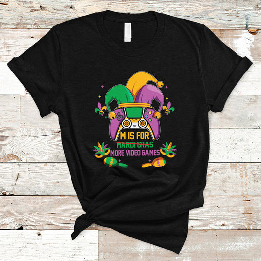 mardi-gras-t-shirt-for-video-gamer-m-is-for-more-video-games-ts01