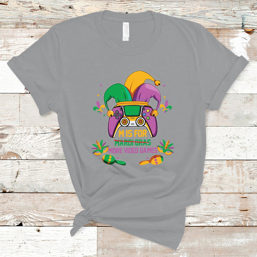 mardi-gras-t-shirt-for-video-gamer-m-is-for-more-video-games-ts01