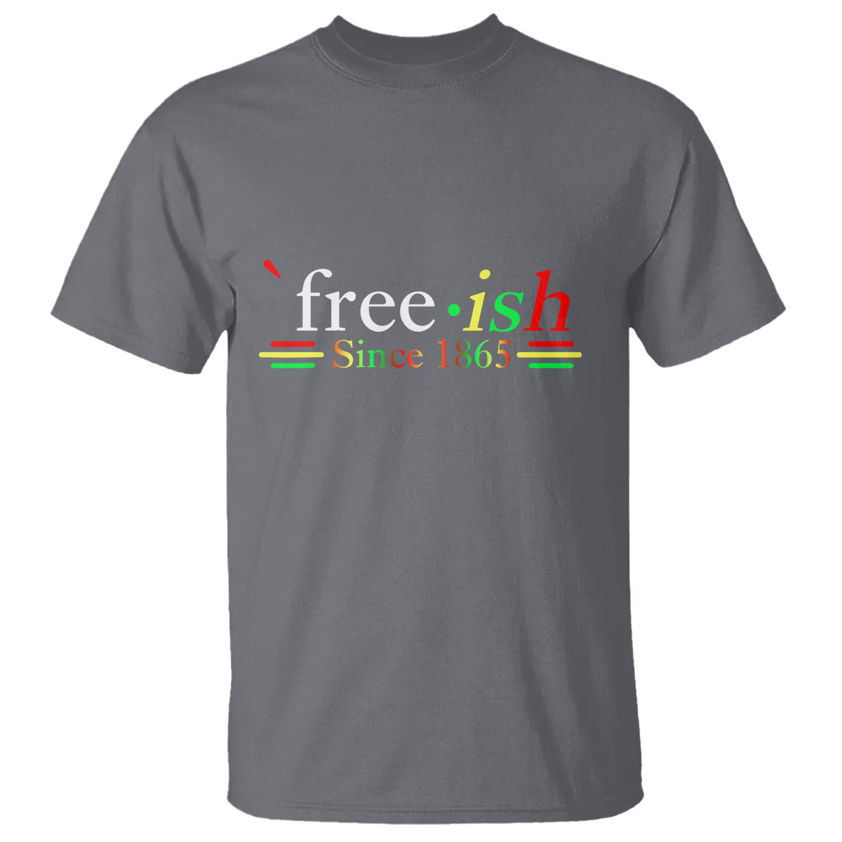 black-history-juneteenth-freedom-emancipation-free-ish-t-shirt