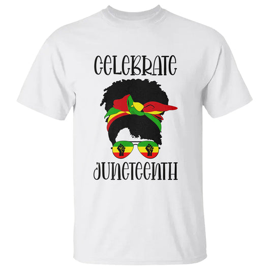 black-women-messy-bun-juneteenth-celebrate-t-shirt