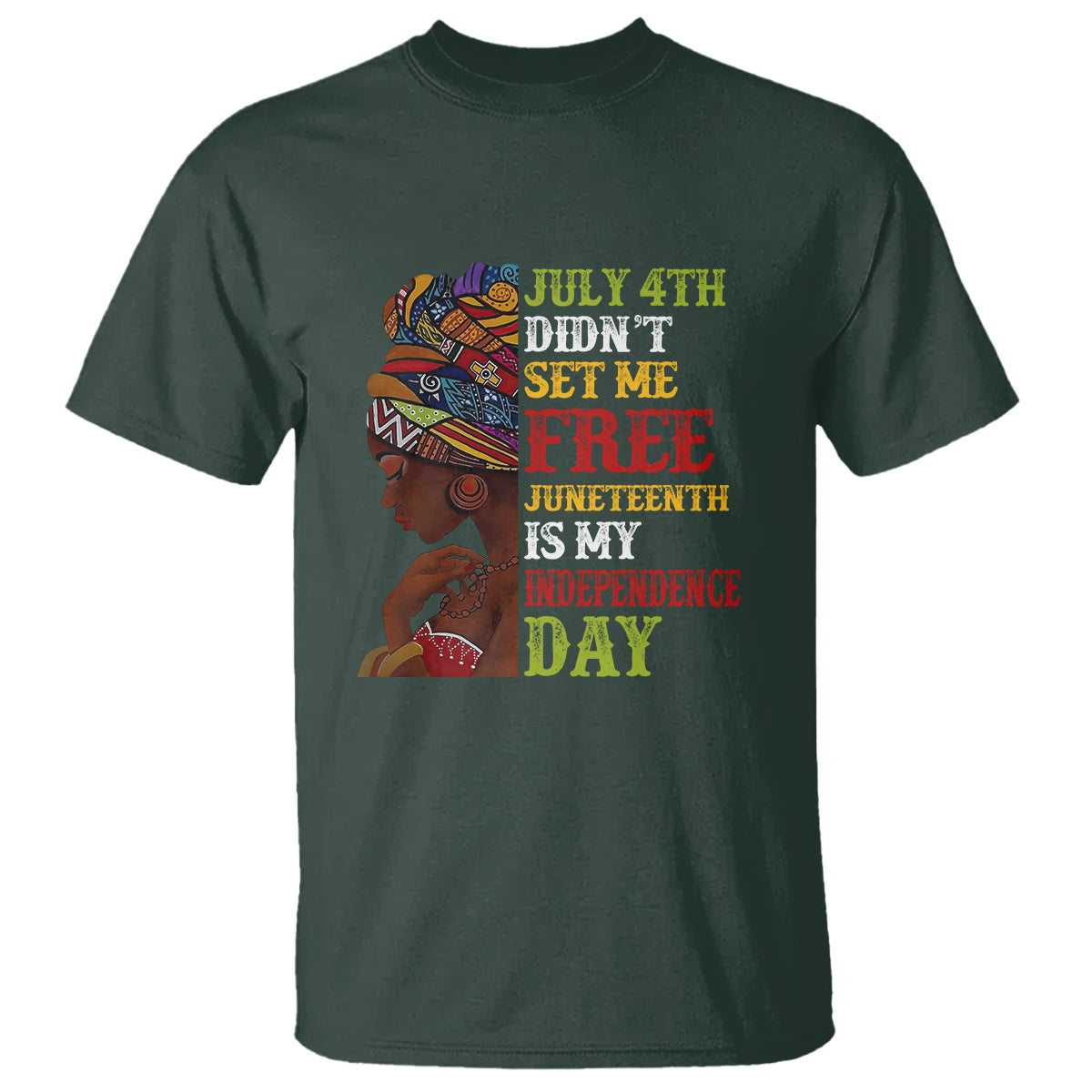 afro-woman-t-shirt-juneteenth-is-my-independence-day-not-july-4th