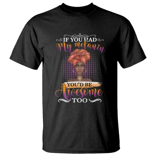 juneteenth-pride-black-history-month-for-women-t-shirt-youd-be-awesome