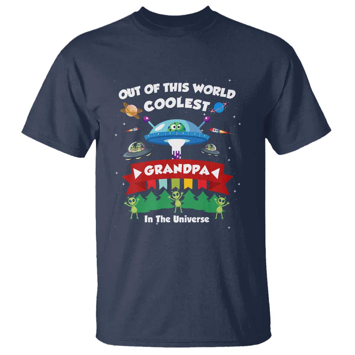 mens-coolest-grandpa-fathers-day-outer-space-ufo-spaceship-alien-t-shirt
