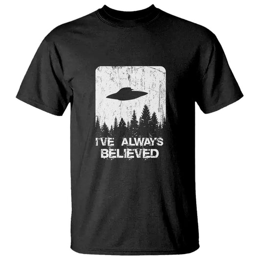 alien-gifts-men-women-kids-ufo-abduction-ive-always-believed-t-shirt