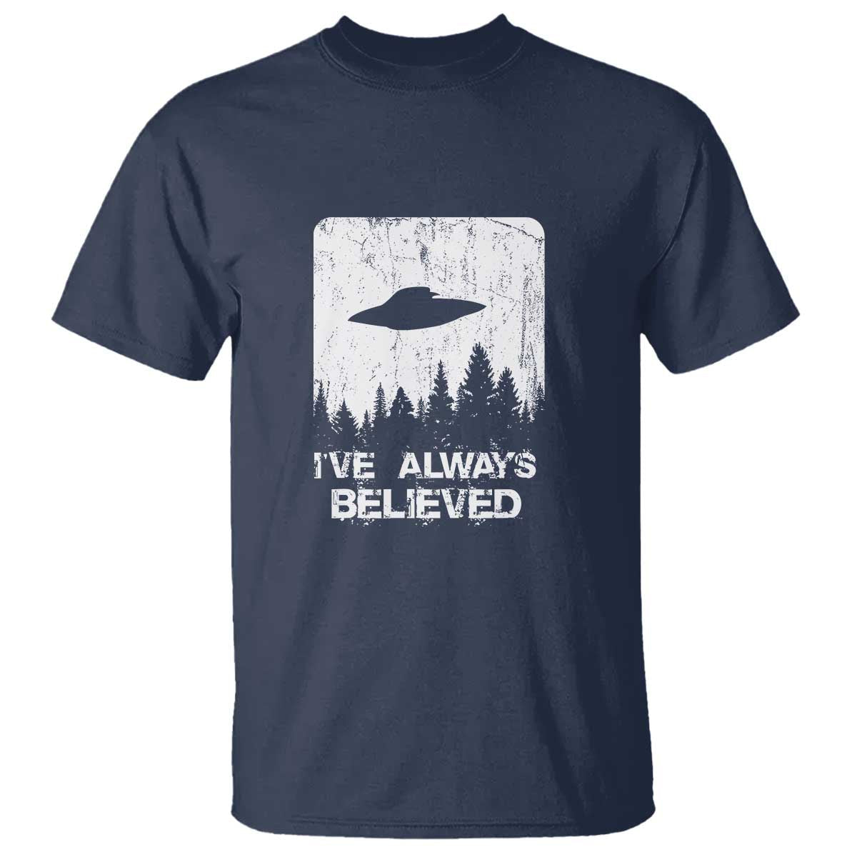 alien-gifts-men-women-kids-ufo-abduction-ive-always-believed-t-shirt