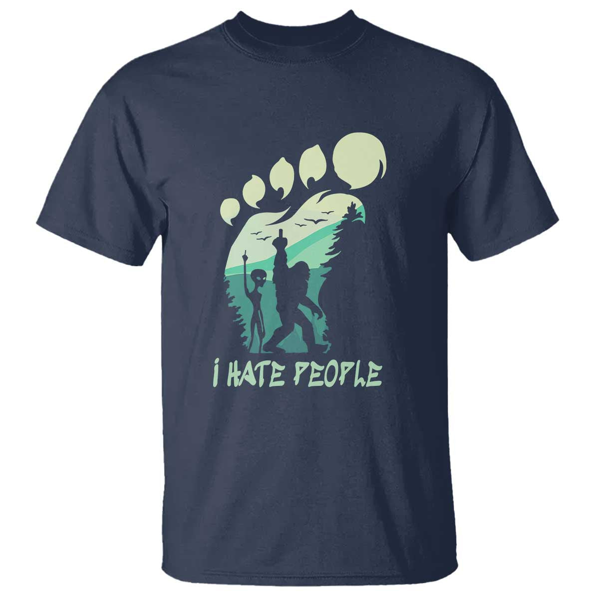 i-hate-people-funny-alien-bigfoot-mountains-trip-2024-t-shirt