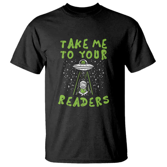 take-me-to-your-readers-alien-funny-reading-librarian-t-shirt