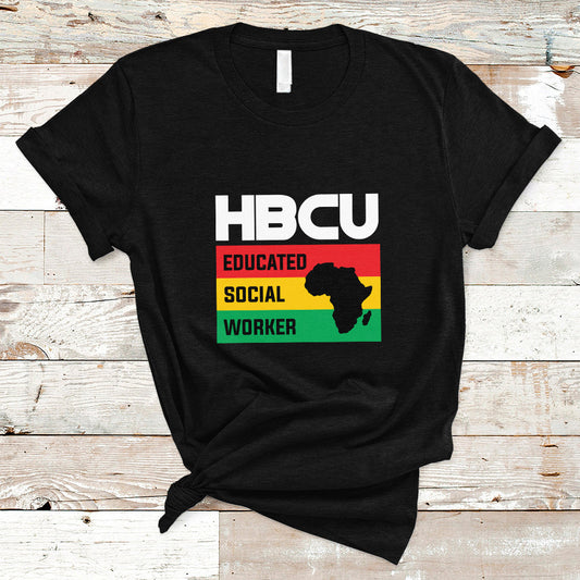 hbcu-educated-social-worker-historical-black-t-shirt-ts01-1