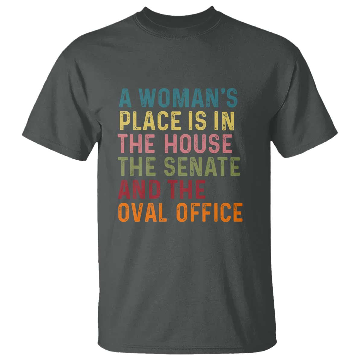 a-womans-place-is-in-the-house-senate-and-oval-office-t-shirt-feminist-womens-rights