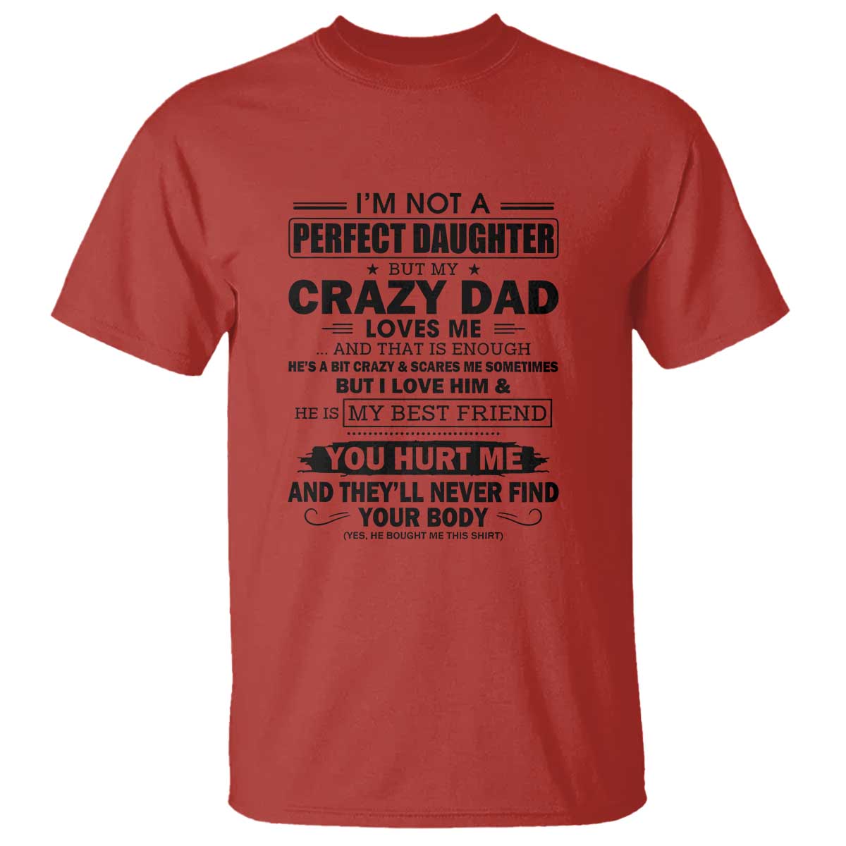 im-not-a-perfect-daughter-but-my-crazy-dad-loves-me-t-shirt-funny-fathers-day-gift-for-daughters