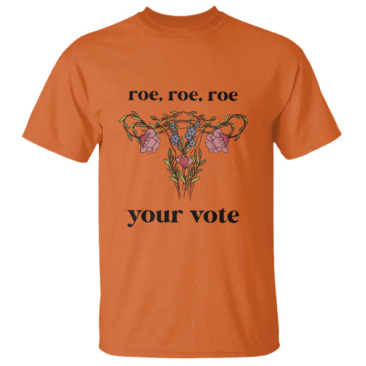 roe-roe-roe-your-vote-t-shirt-feminist-pro-choice-gift