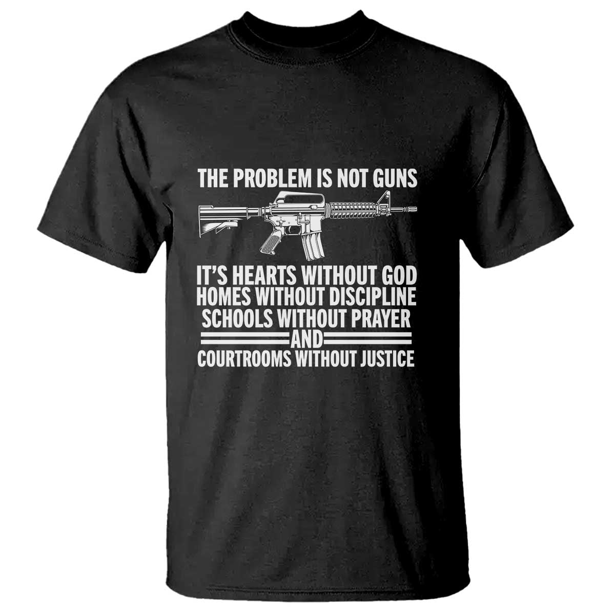 the-problem-is-not-guns-patriotic-quote-t-shirt-christian-faith-values