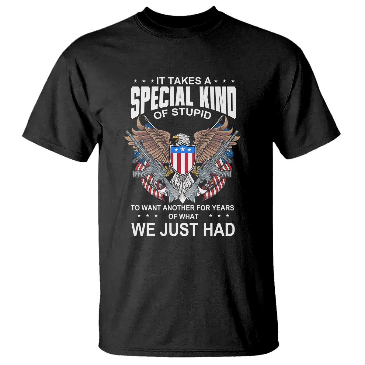 patriotic-eagle-design-t-shirt-it-takes-a-special-kind-of-stupid