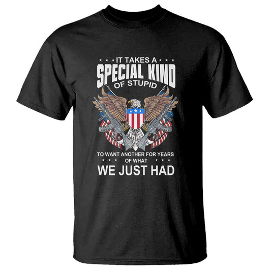 patriotic-eagle-design-t-shirt-it-takes-a-special-kind-of-stupid