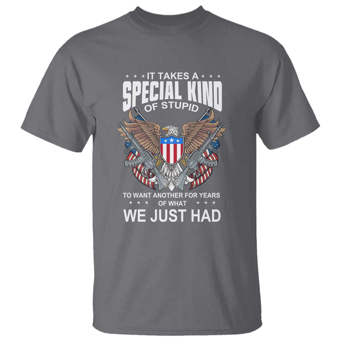 patriotic-eagle-design-t-shirt-it-takes-a-special-kind-of-stupid