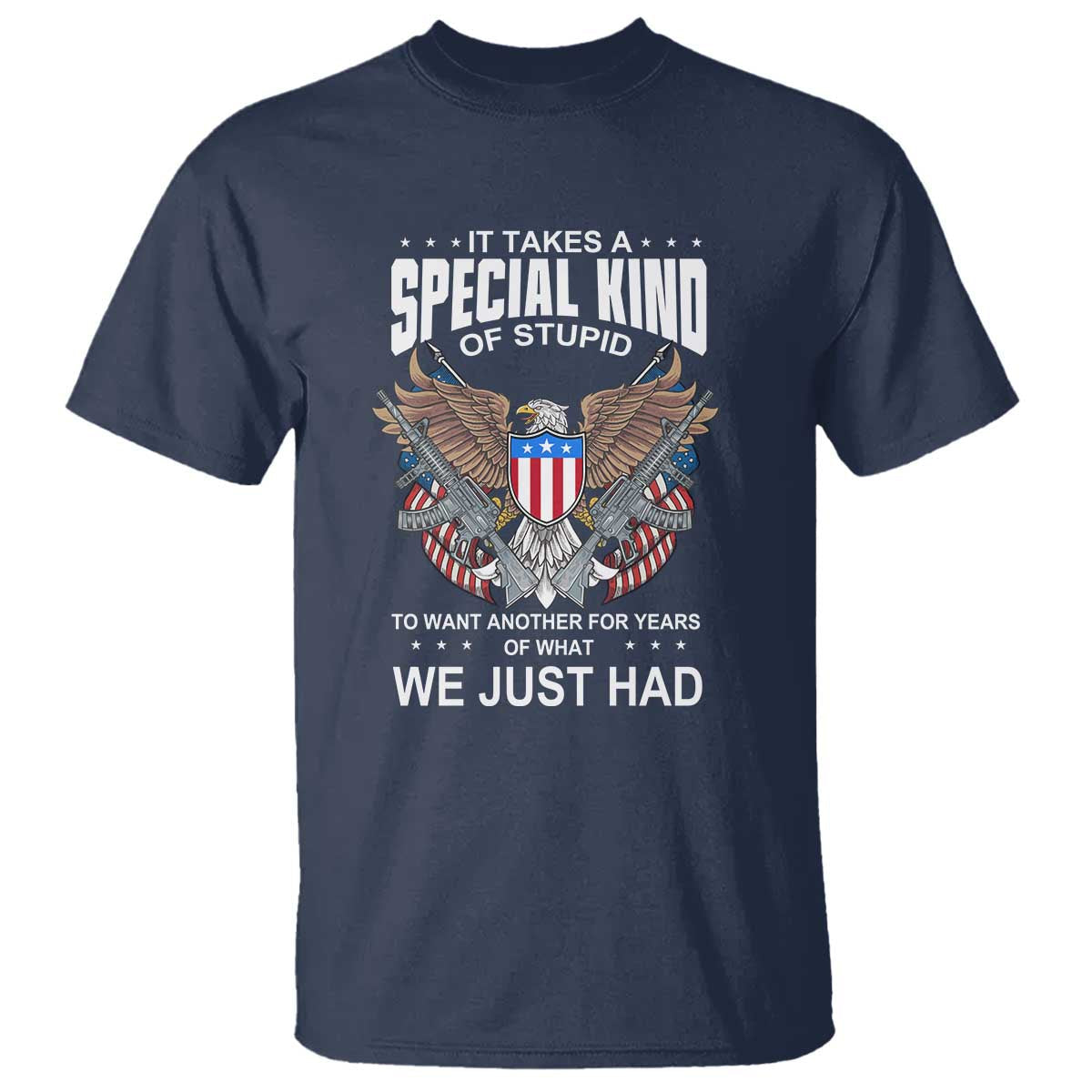 patriotic-eagle-design-t-shirt-it-takes-a-special-kind-of-stupid