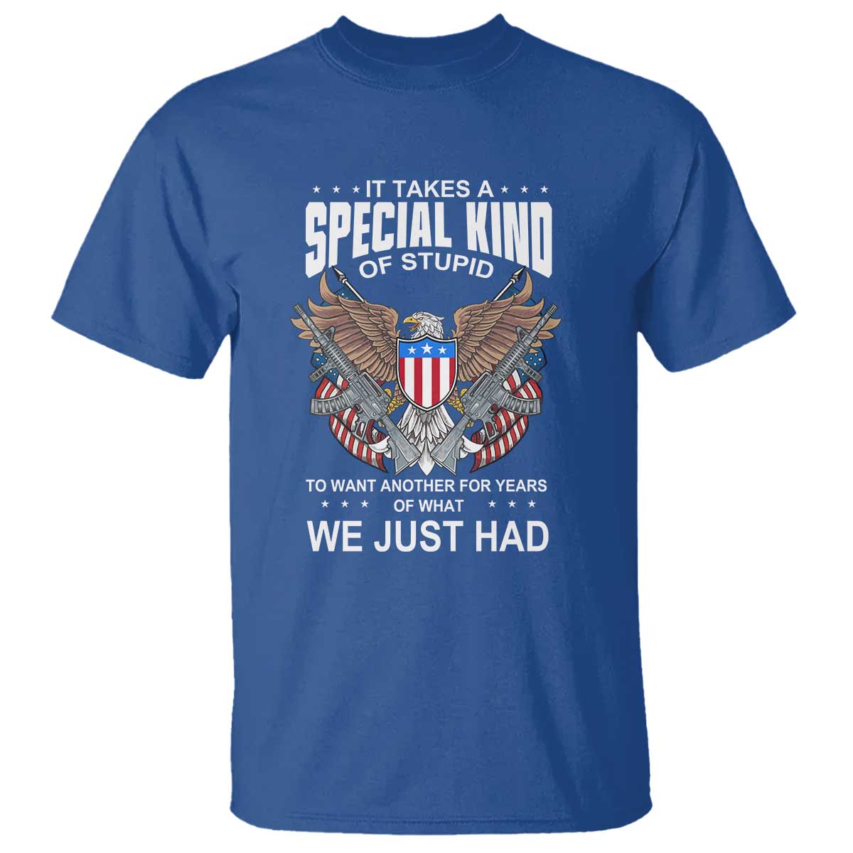 patriotic-eagle-design-t-shirt-it-takes-a-special-kind-of-stupid