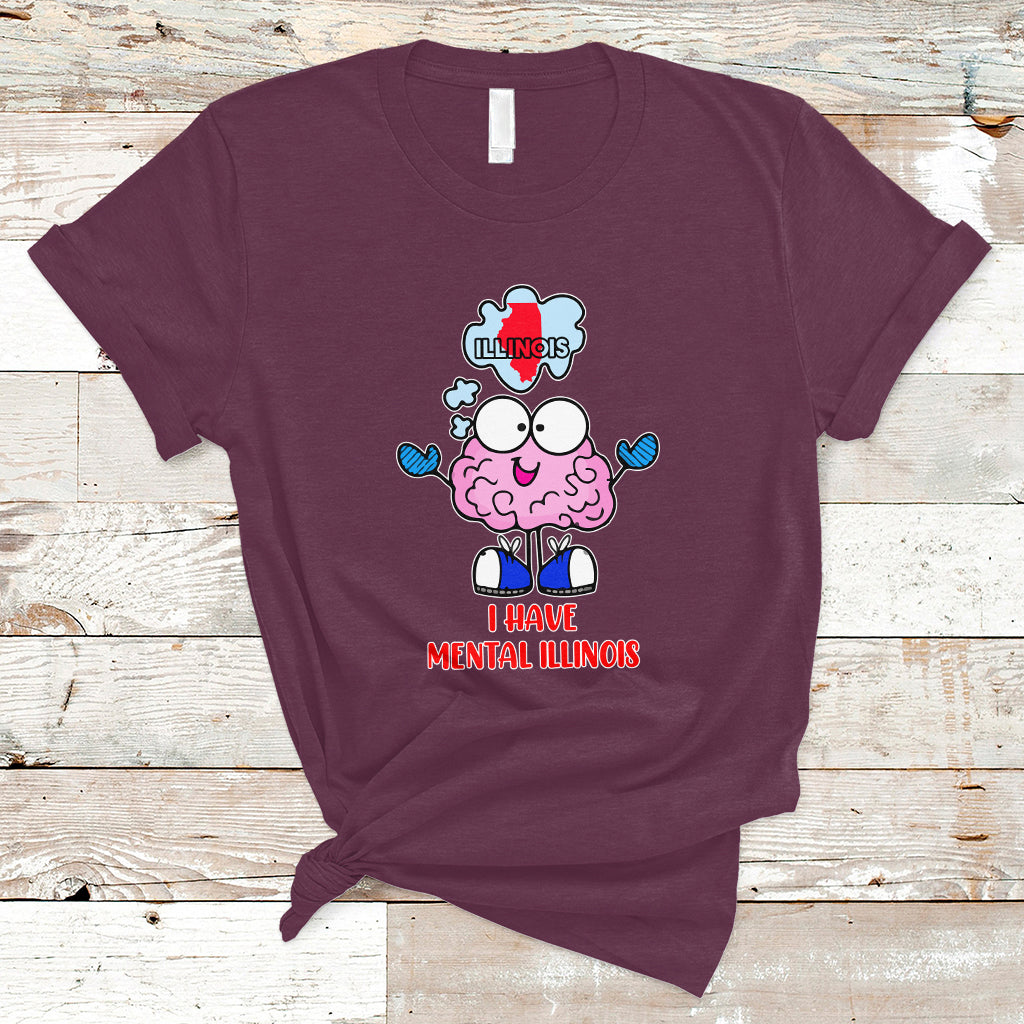 i-have-mental-illinois-funny-pun-mental-heatlh-t-shirt-ts01