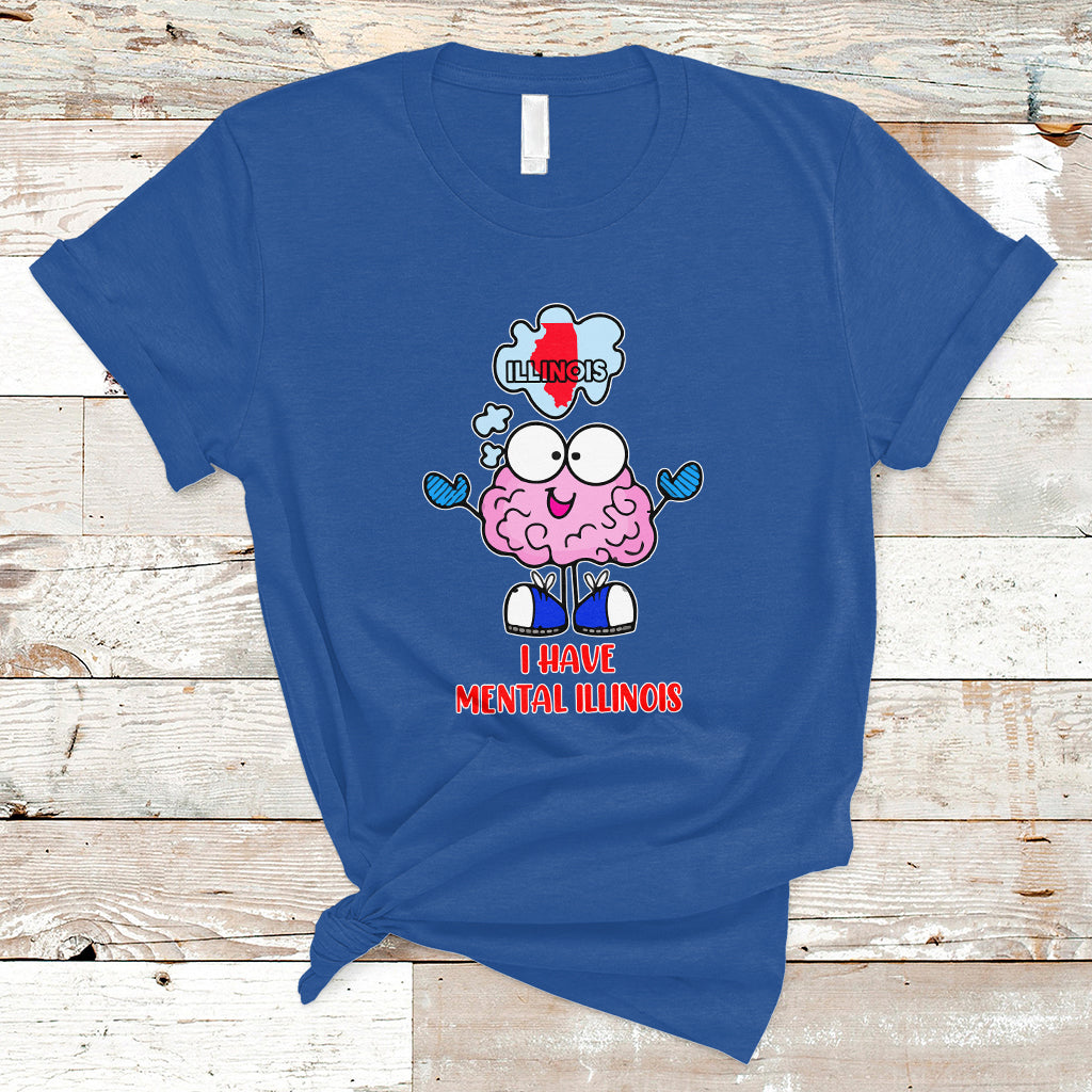 i-have-mental-illinois-funny-pun-mental-heatlh-t-shirt-ts01