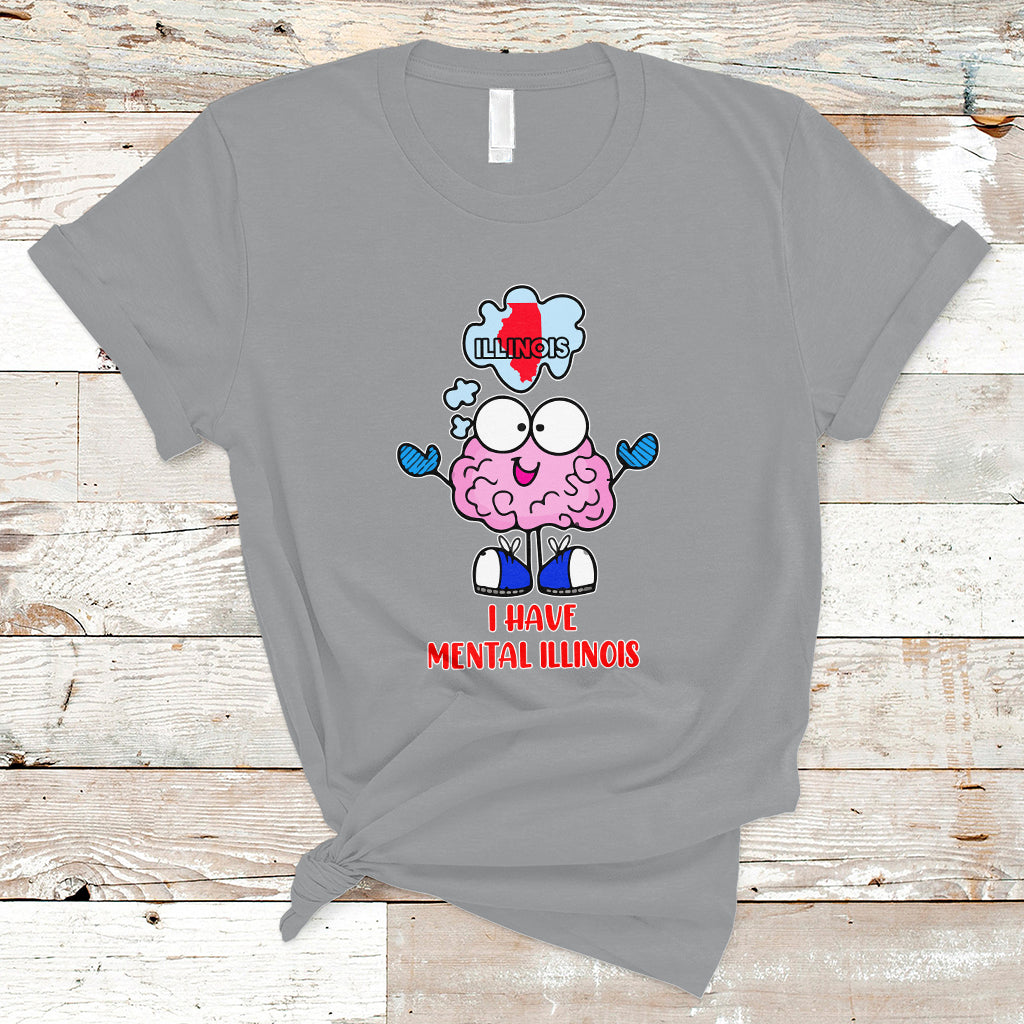 i-have-mental-illinois-funny-pun-mental-heatlh-t-shirt-ts01